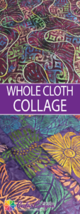 Whole-Cloth-Collage-Defined-PIN